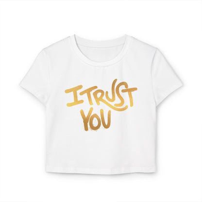 I Trust You Crop