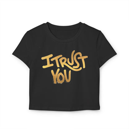 I Trust You Crop